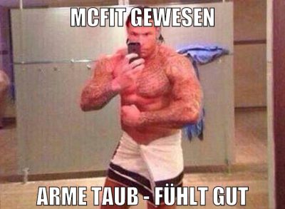 mcfit gewesen arme taub - fühlt gut