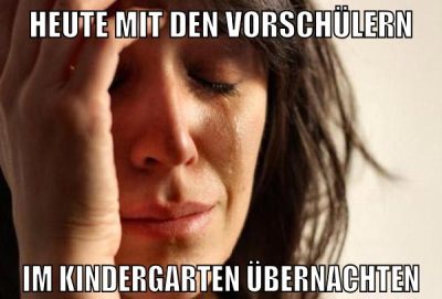 heute mit den vorschülern im kindergarten übernachten