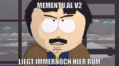 mementu.al v2 liegt immernoch hier rum