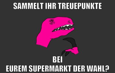 sammelt ihr treuepunkte bei eurem supermarkt der wahl?