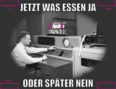 Jetzt was essen ja oder später nein