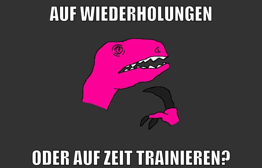 auf wiederholungen oder auf zeit trainieren?