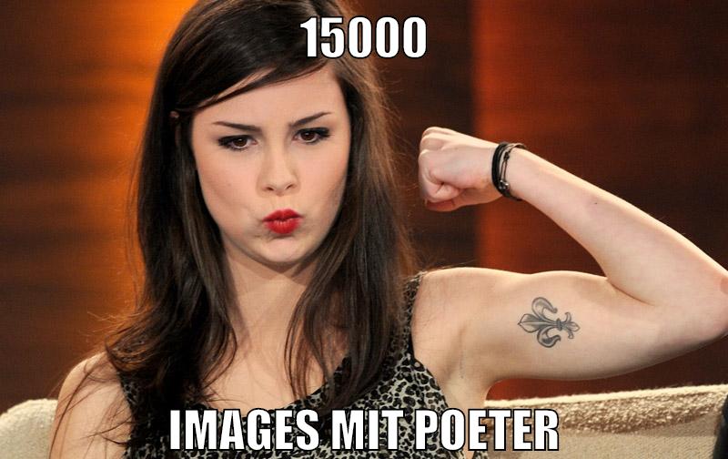 15000 Images mit Poeter