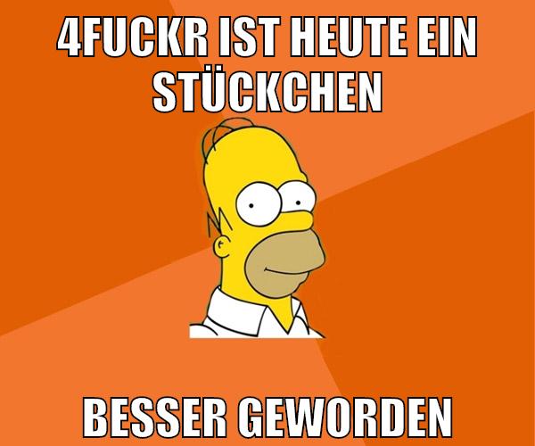4fuckr ist heute ein stückchen besser geworden