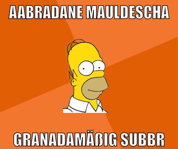 aabradane mauldescha granadamäßig subbr