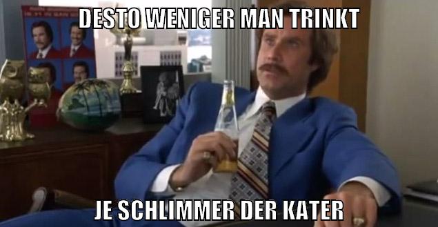 desto weniger man trinkt je schlimmer der kater