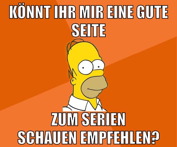 könnt ihr mir eine gute seite zum serien schauen empfehlen?
