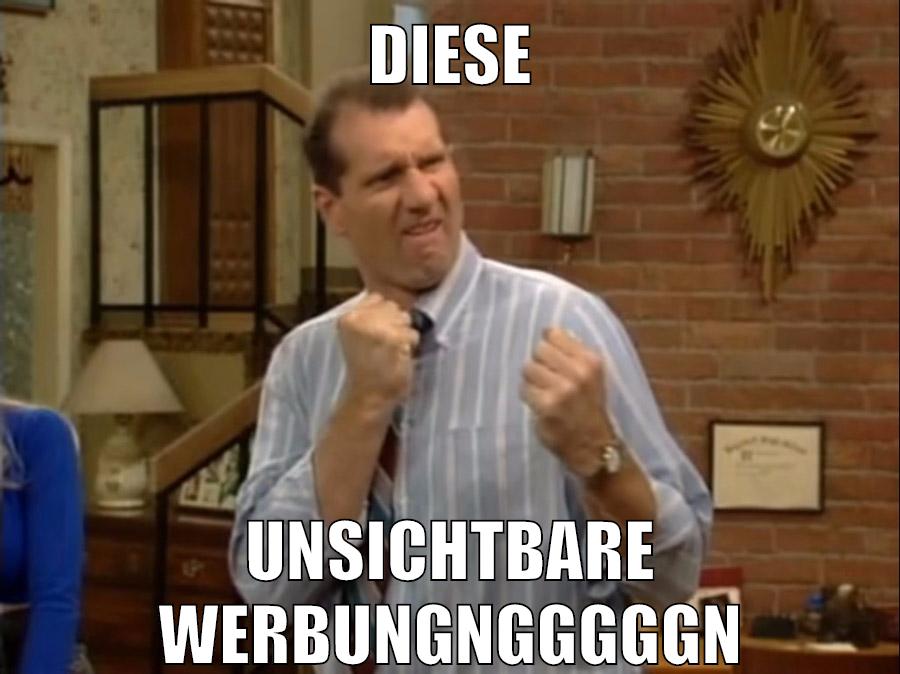 diese unsichtbare werbungngggggn
