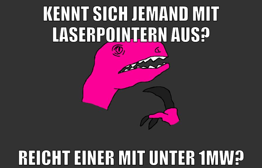 kennt sich jemand mit laserpointern aus? reicht einer mit unter 1mw?
