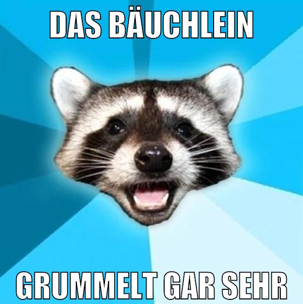 das bäuchlein grummelt gar sehr