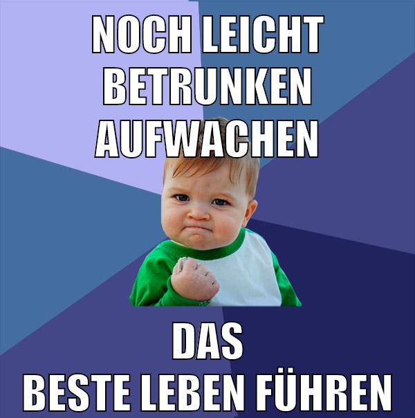 noch leicht betrunken aufwachen das beste leben führen