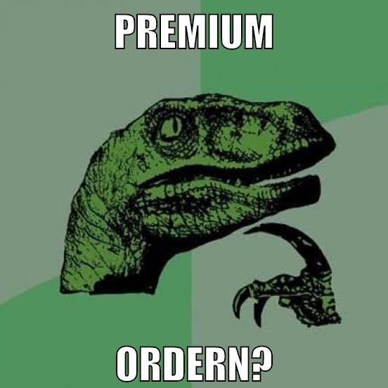 premium ordern?