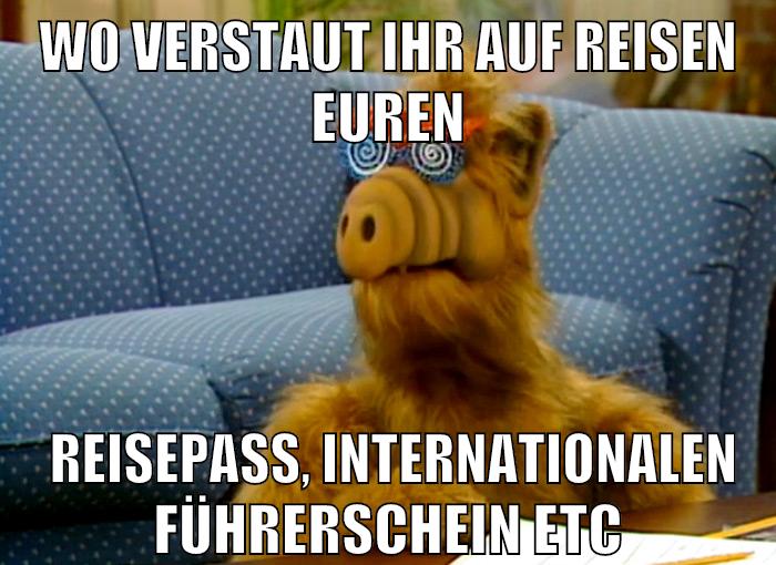 wo verstaut ihr auf reisen euren reisepass, internationalen führerschein etc