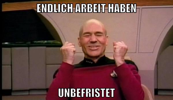 endlich arbeit haben unbefristet