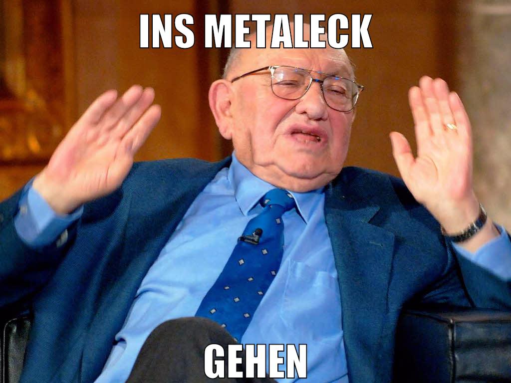 INS METALECK GEHEN
