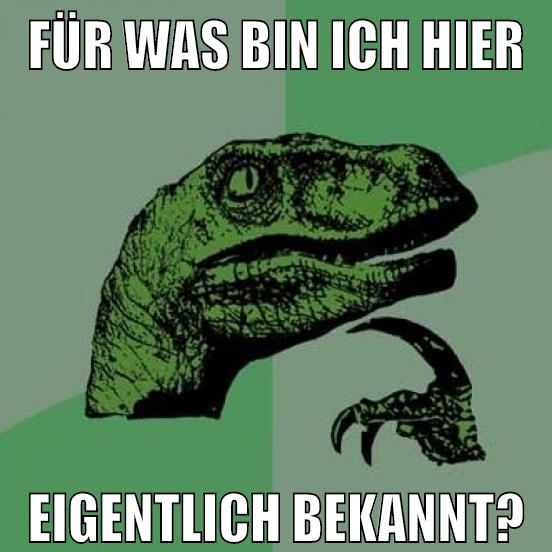 für was bin ich hier eigentlich bekannt?