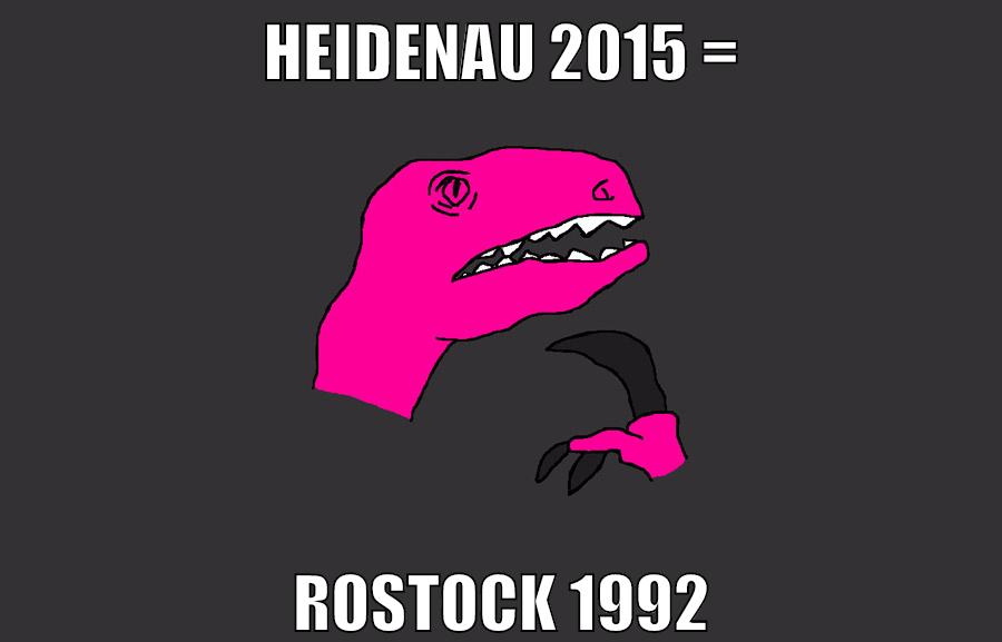 Heidenau 2015 = rostock 1992