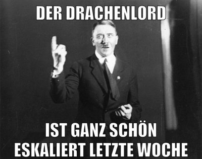 der drachenlord ist ganz schön eskaliert letzte woche
