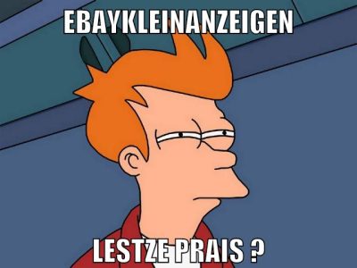 ebaykleinanzeigen lestze prais ?