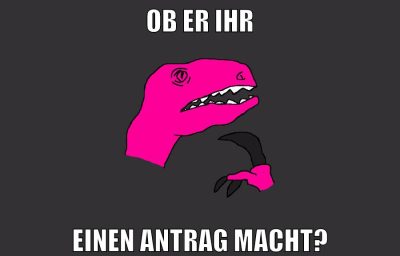 ob er ihr einen antrag macht?