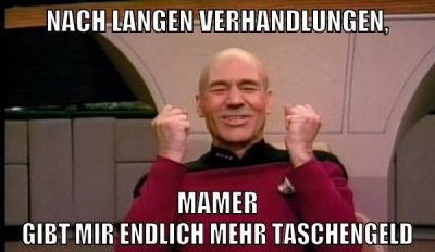 nach langen verhandlungen, mamer gibt mir endlich mehr taschengeld
