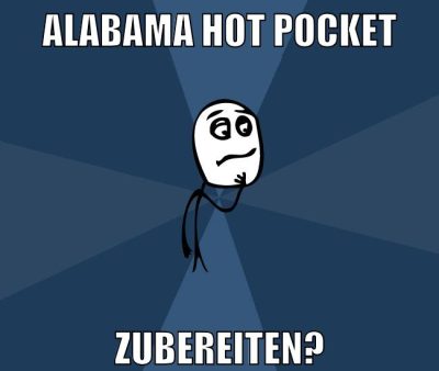 alabama hot pocket zubereiten?