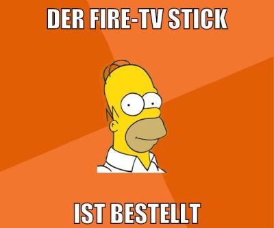 der fire-tv stick ist bestellt