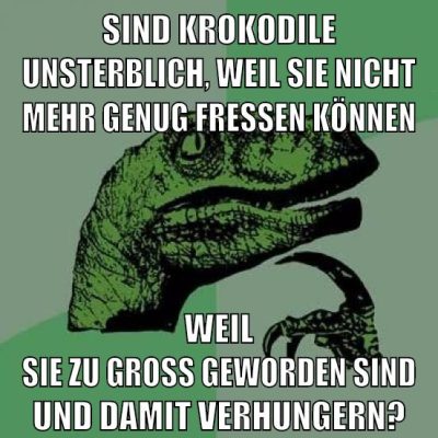 Sind Krokodile unsterblich, weil sie nicht mehr genug fressen können weil sie zu groß geworden sind und damit verhungern?