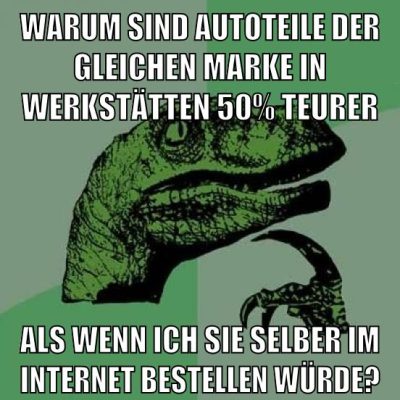 warum sind autoteile der gleichen marke in werkstätten 50% teurer als wenn ich sie selber im internet bestellen würde?