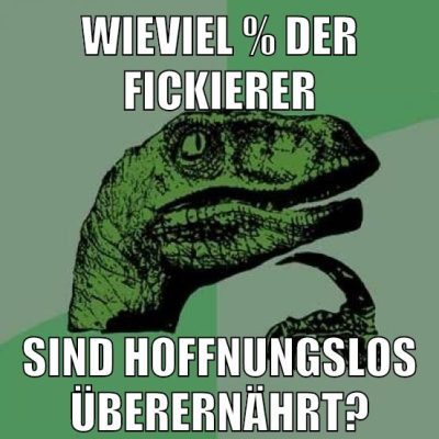 wieviel % der Fickierer sind hoffnungslos überernährt?