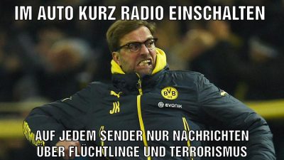 Im Auto kurz Radio einschalten Auf jedem Sender nur Nachrichten über Flüchtlinge und terrorismus