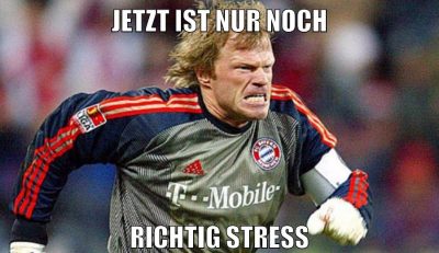 jetzt ist nur noch richtig stress