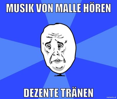 musik von malle hören dezente tränen