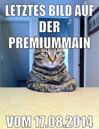 letztes bild auf der premiummain vom 17.08.2014