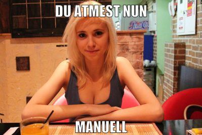 du atmest nun manuell