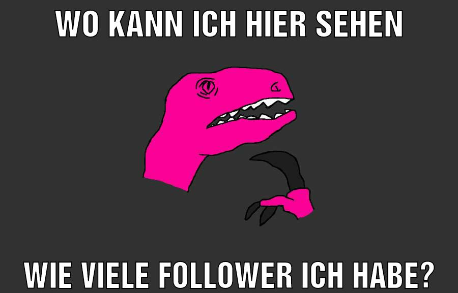 wo kann ich hier sehen wie viele follower ich habe?