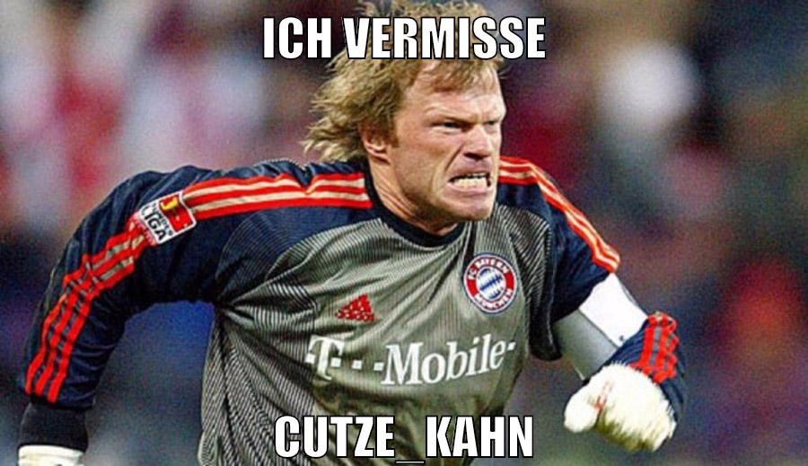ich vermisse cutze_kahn