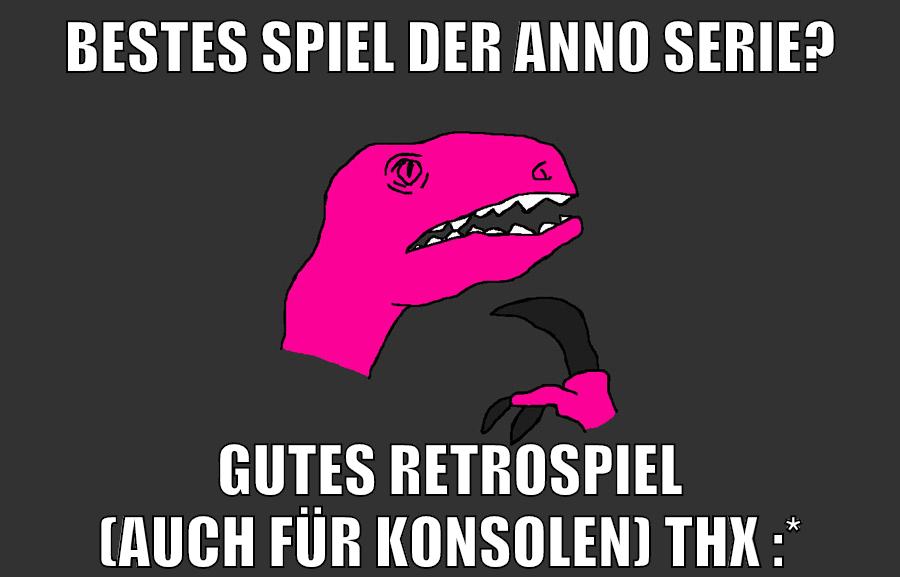 bestes spiel der anno serie? gutes retrospiel (auch für konsolen) thx :*