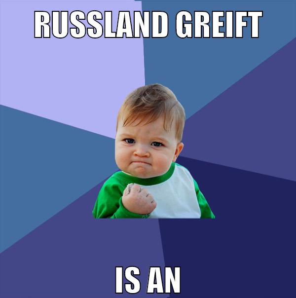 russland greift is an