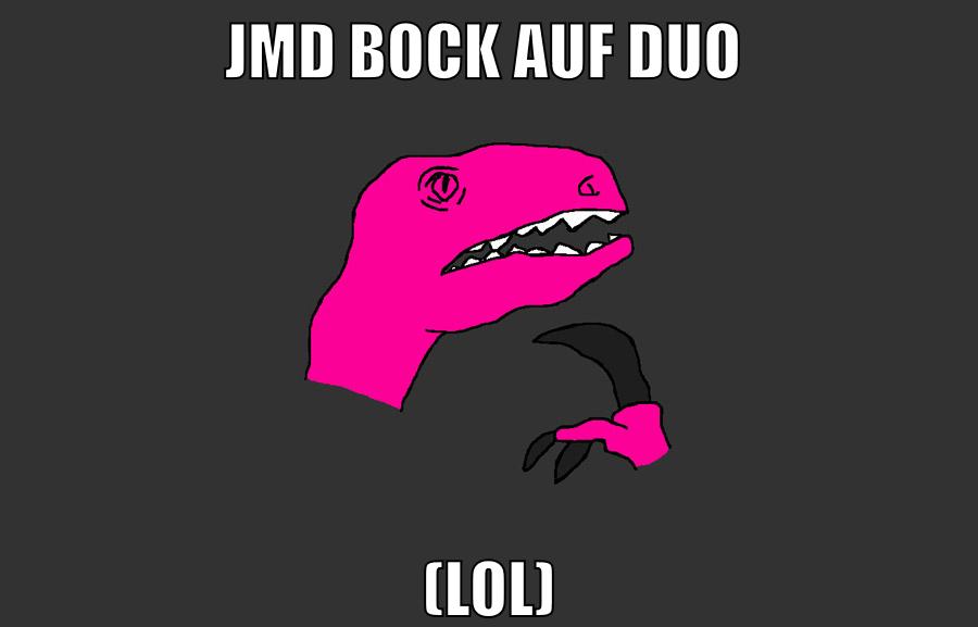 jmd bock auf duo (lOl)