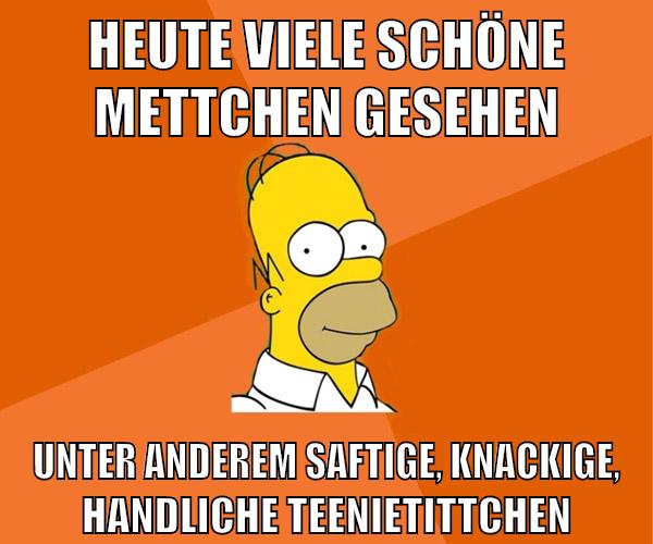 heute viele schöne mettchen gesehen unter anderem saftige, knackige, handliche teenietittchen