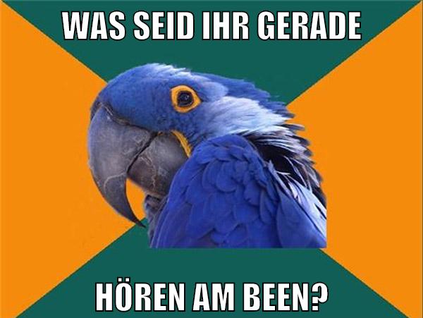 was seid ihr gerade hören am been?
