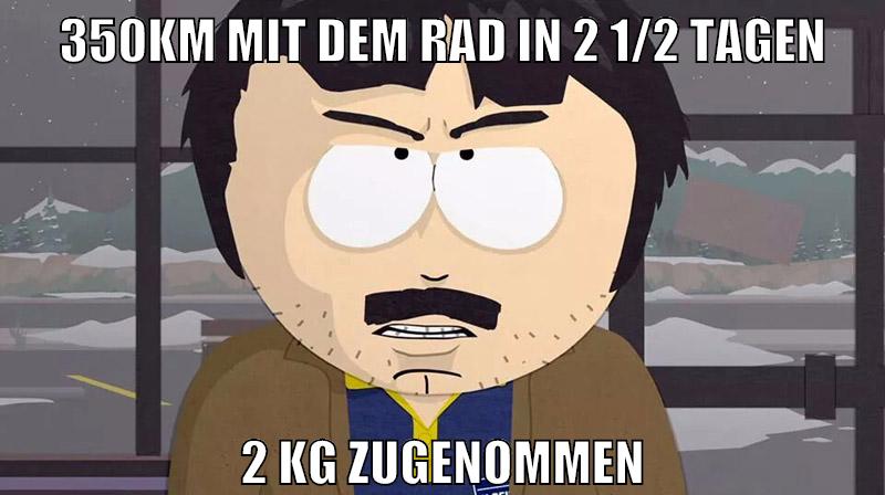350km mit dem rad in 2 1/2 tagen 2 kg zugenommen