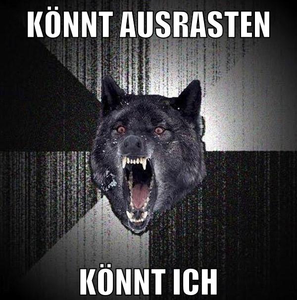 KÖNNT AUSRASTEN KÖNNT ICH