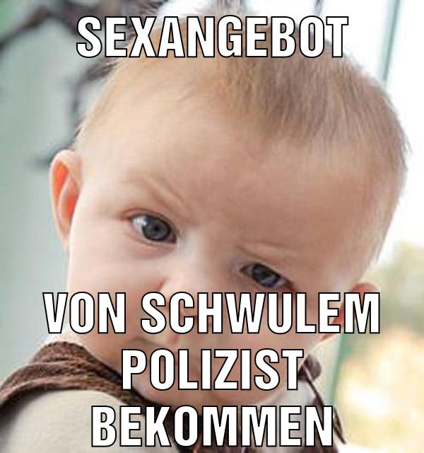 sexangebot von schwulem polizist bekommen