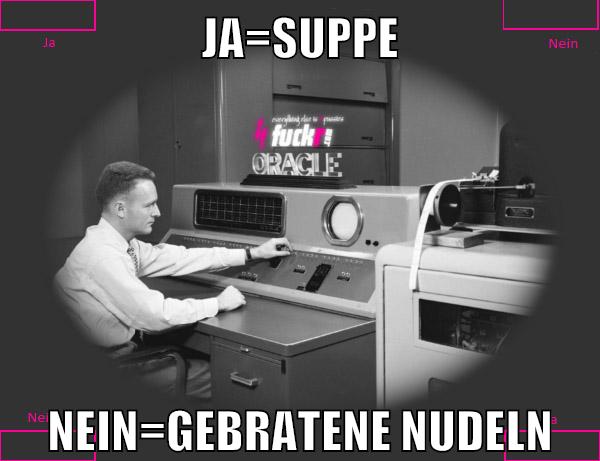 ja=suppe Nein=gebratene nudeln