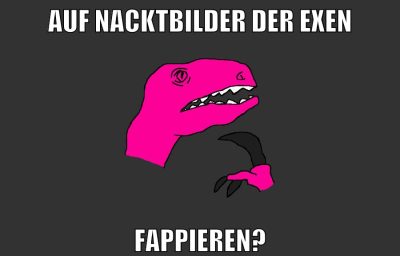 auf nacktbilder der exen fappieren?