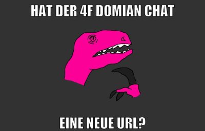 Hat der 4F domian chat eine neue url?
