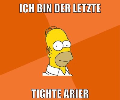 ich bin der letzte tighte arier