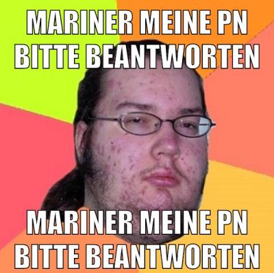 mariner meine pn bitte beantworten mariner meine pn bitte beantworten